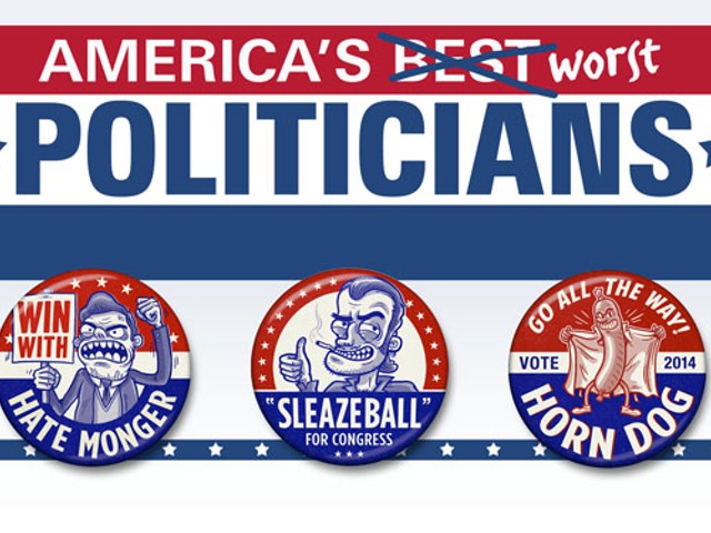 America's Worst Politicians: From Capitol Hill to the boonies of Idaho, here are the bottom feeders of public office
