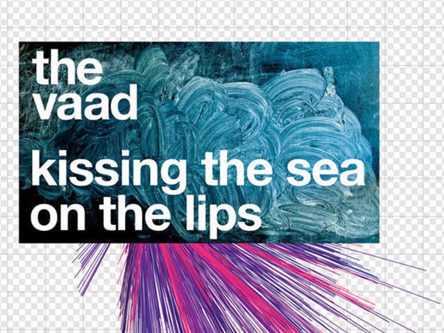 The Vaad's Kissing the Sea on the Lips: Review and Album Stream