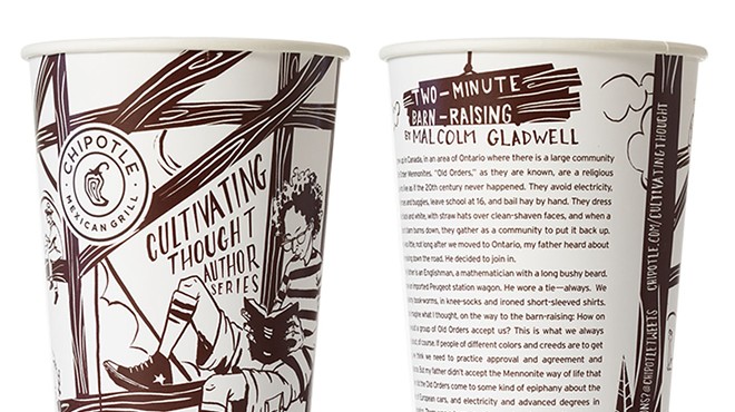 One of Chipotle's "Cultivating Thought" cup, penned by Malcolm Gladwell.