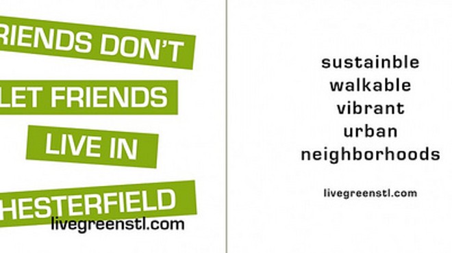 "Friends Don't Let Friends Live in Chesterfield": Words of Wisdom From City Developer