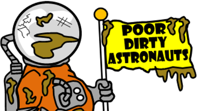 Poor Dirty Astronauts