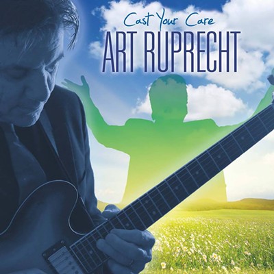 Art Ruprecht "Cast Your Care" CD Release Concert