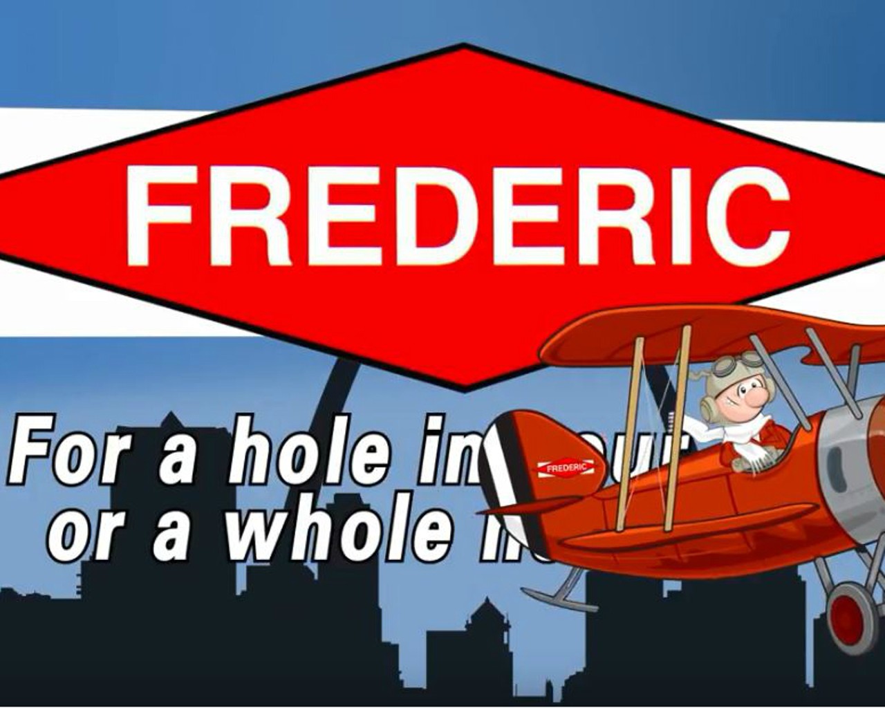 Frederic Roofing
"For a hole in your roof or a whole new roof: Frederick Roofing." You can't help but to sing the jingle. Even local musician Tommy Hallorann had to give it props.
Photo courtesy of YouTube