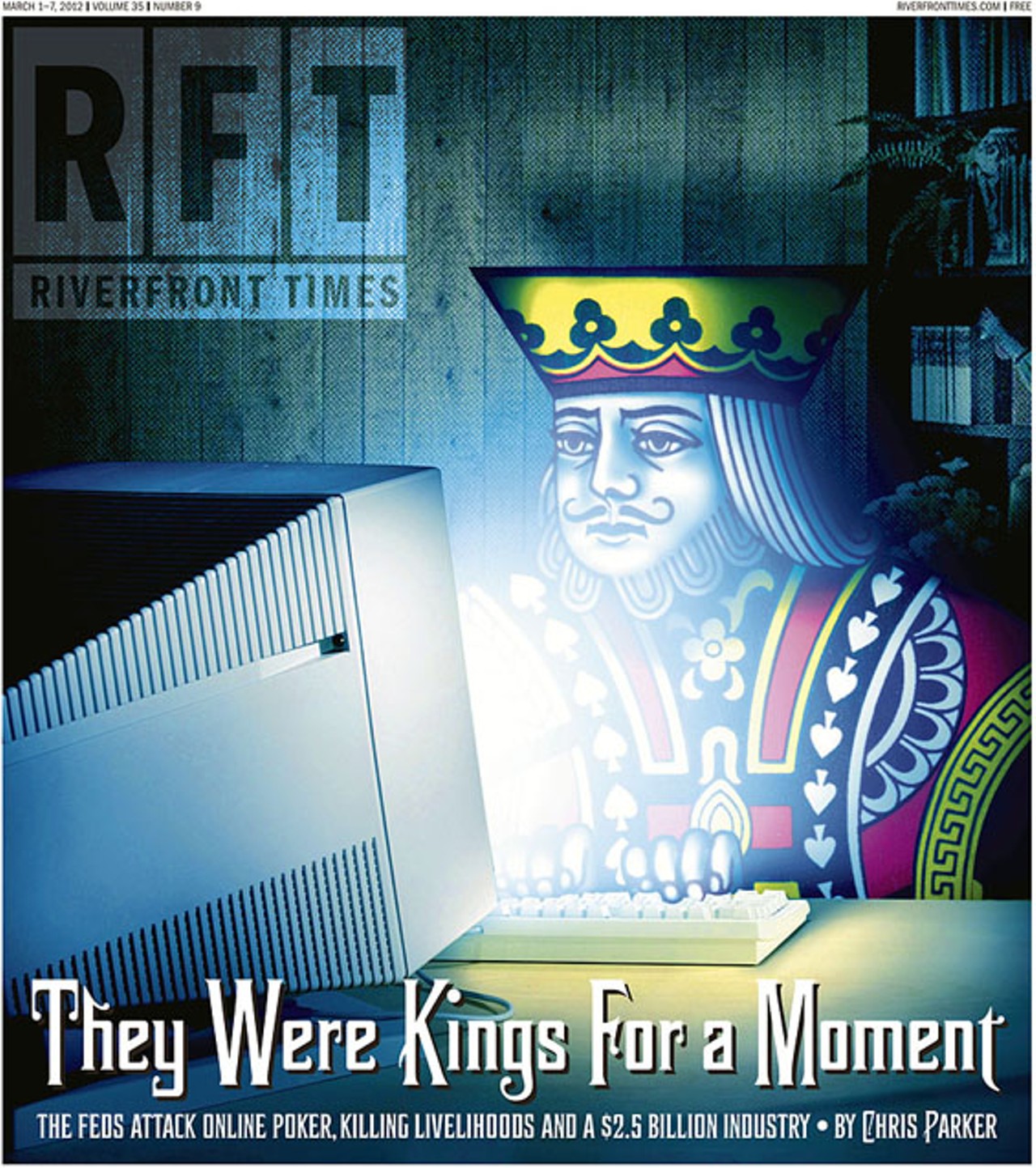 Kings for a Moment: The feds attack online poker, killing a $2.5 billion industry by Chris Parker in the March 1 issue. Cover: Illustration by Jesse Lenz.