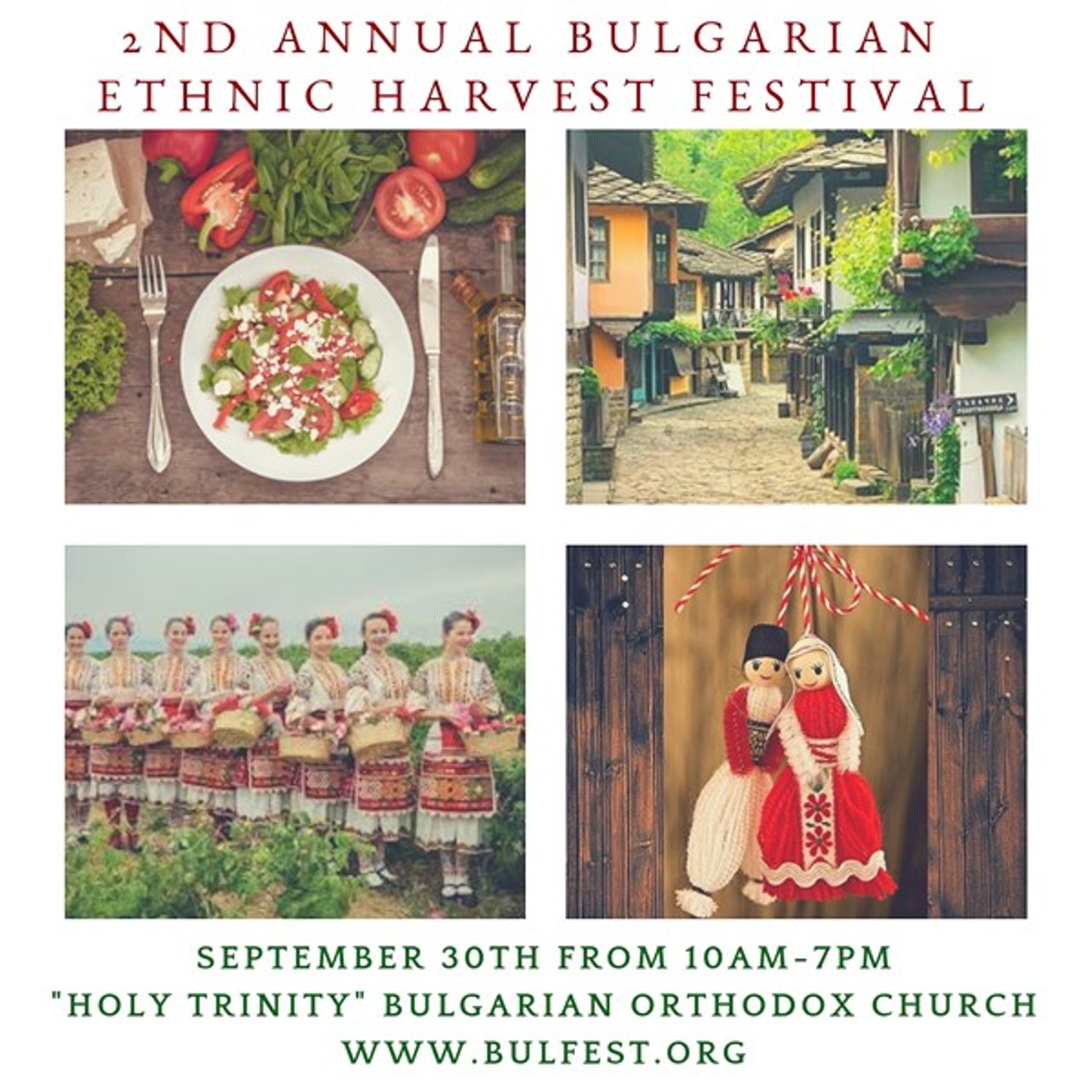 Bulgarian Ethnic Harvest Festival
September 30, 2018
Enjoy and explore the culture and traditions of Bulgaria with authentic food, music and dancing. Bring the kids, there will be games and activities for all age groups.
Check it out here.
Photo courtesy of Bulgarian Ethnic Harvest Festival