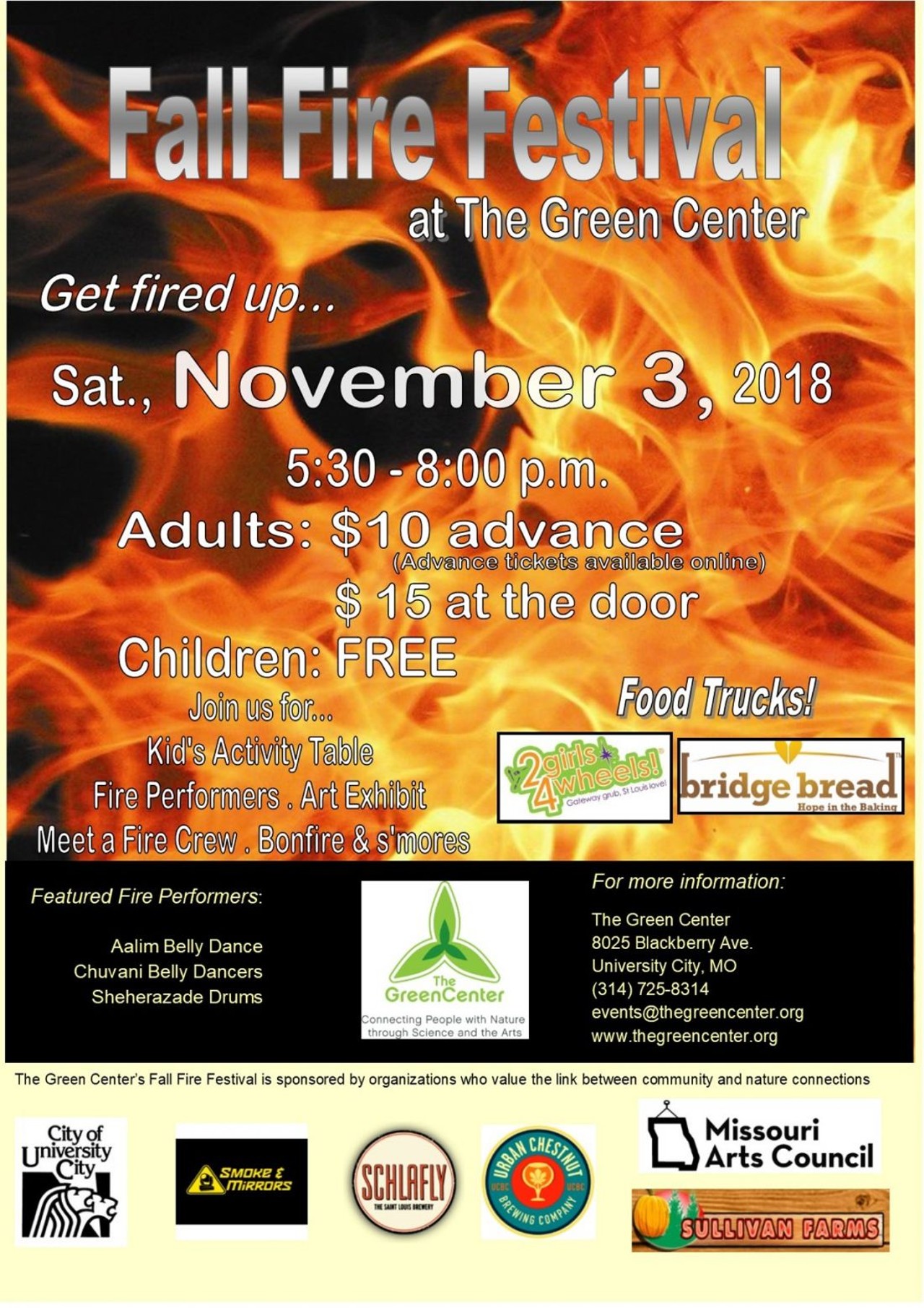 Fall Fire Festival at the Green Center
November 3, 2018
Get warm around a bonfire as you make s'mores and watch fire performers! This celebration of all things pyro is free for kids under twelve and adult tickets are only $10 in advance.
Check it out here.
Photo courtesy of thegreencenter