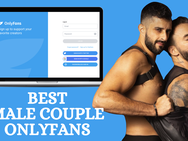 27 Best OnlyFans Couple Male Featuring Gay Couple OnlyFans in 2024