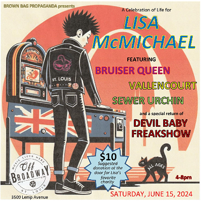 A Celebration of Life for Lisa McMichael ft. Bruiser Queen