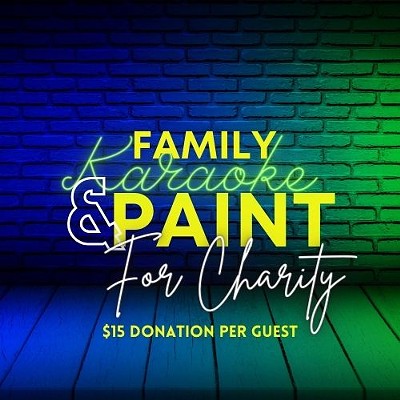 Family Karaoke & Paint for Charity