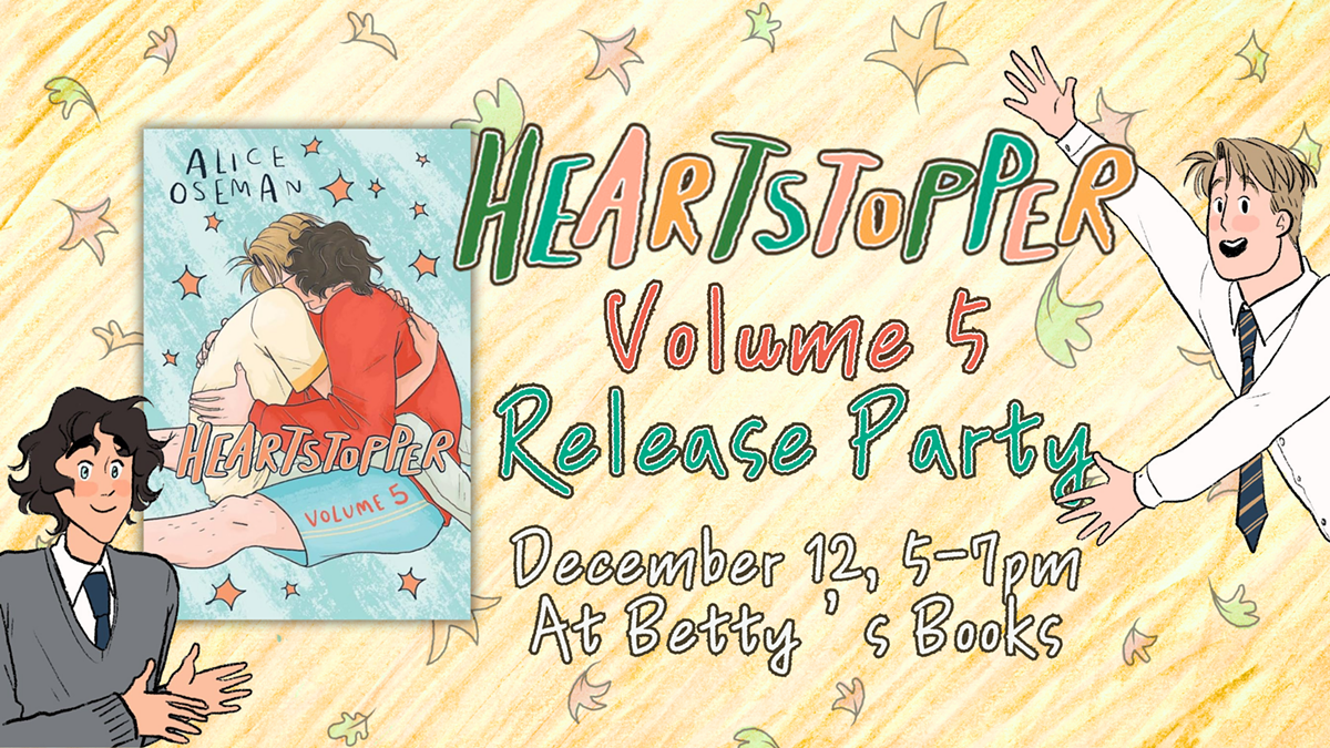 Heartstopper Vol. 5 Release Party!