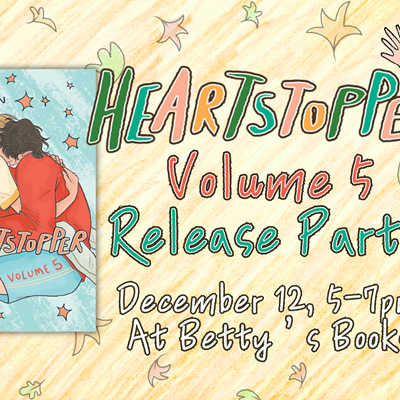 Heartstopper Vol. 5 Release Party!