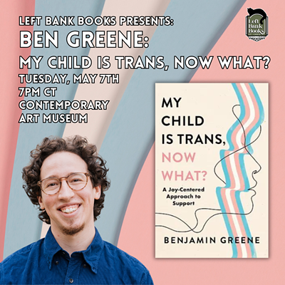 LBB Presents: Ben Greene - My Child Is Trans, Now What?