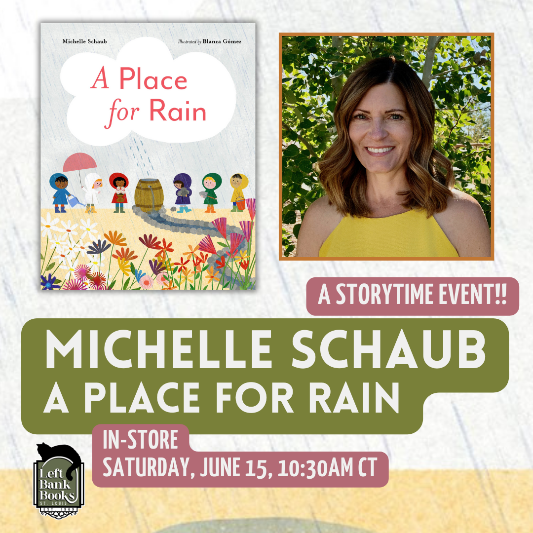 LBB Presents: Celebrity Storytime with Michelle Schaub - A Place for Rain