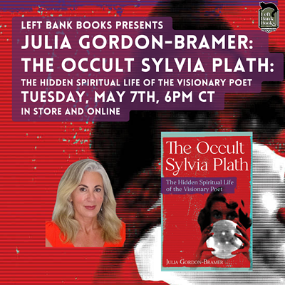 LBB Presents: Julia Gordon-Bramer - The Occult Sylvia Plath