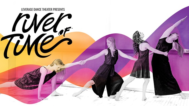 Leverage Dance Theater Presents "River of Time"
