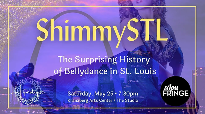 ShimmySTL: The Surprising History of Bellydance in St. Louis