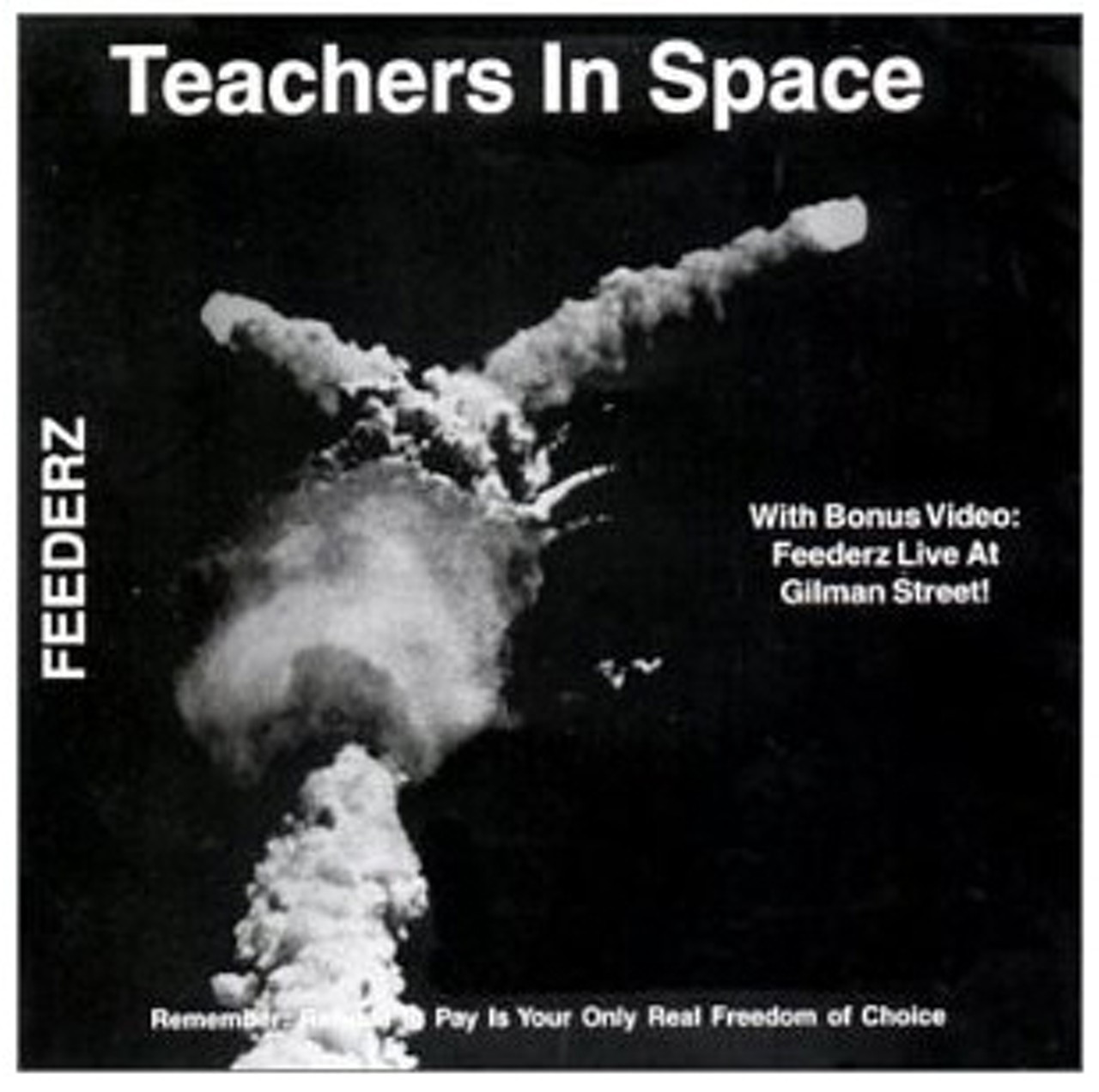 11. Speaking of space...here's another rebellious cover. Feederz' "Teachers in Space" twistedly depicts the Challenger explosion - which killed the first teacher in space, Christa McAuliffe, in 1986. Teachers in Space was a Reagan-approved NASA program that closed shop after the incident though the then-President assured the nation otherwise.
