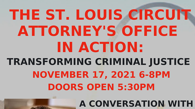 The St. Louis Circcuit Attorney's Office in Action: Transforming Criminal Justice