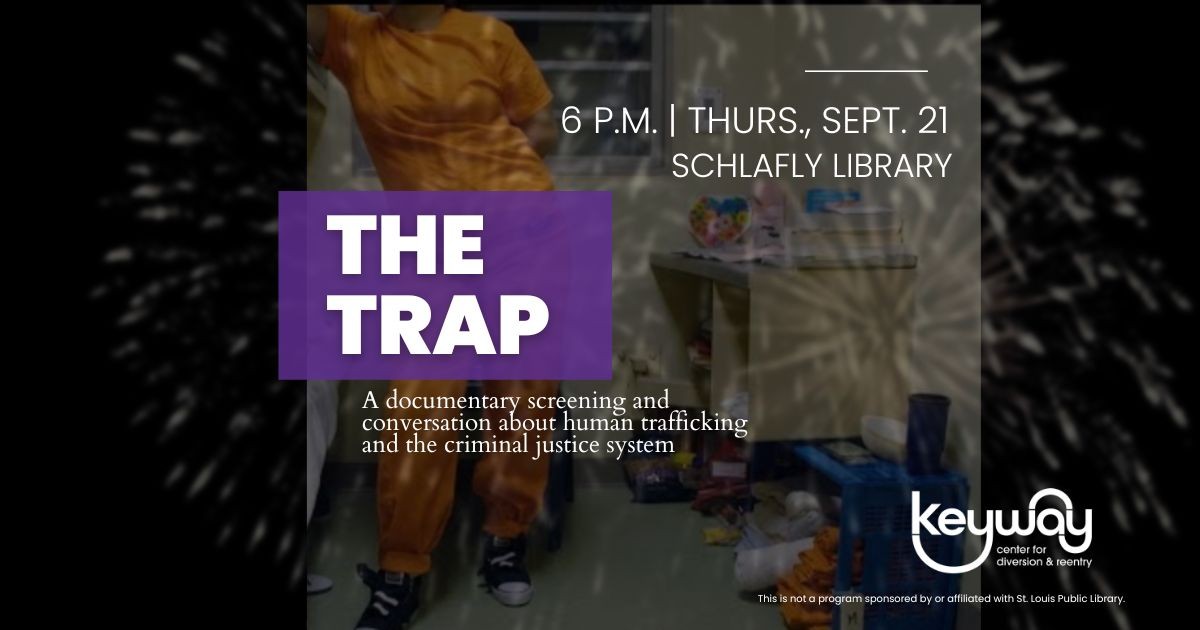 The Trap: A documentary screening and discussion about human trafficking and the criminal justice system
