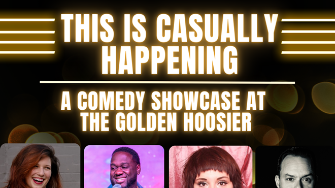 This Is Casually Happening: A Comedy Showcase at The Golden Hoosier