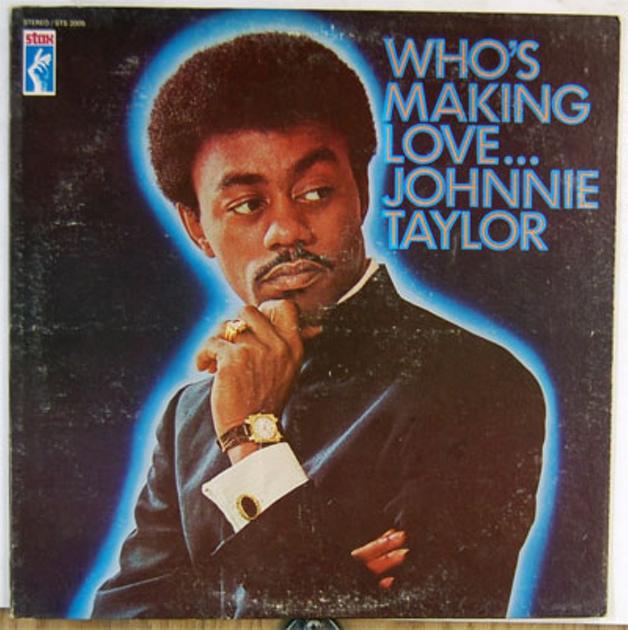 Johnnie Taylor's Who's Making Love... Taylor has an electric-blue soulful halo.Read "Voices Carry: Shirley Brown, the forgotten soul sister, sings on," by Roy Kasten.