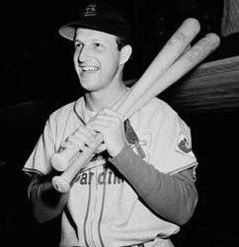 Stan Musial.