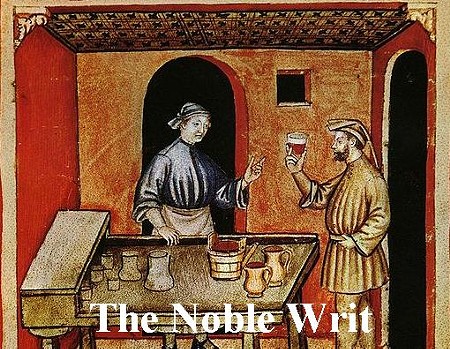 The Noble Writ: A Natural Whine