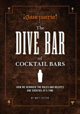 Mixologist Matt Seiter Serves Drinks From Sanctuaria Cocktail Book Tonight at Taste