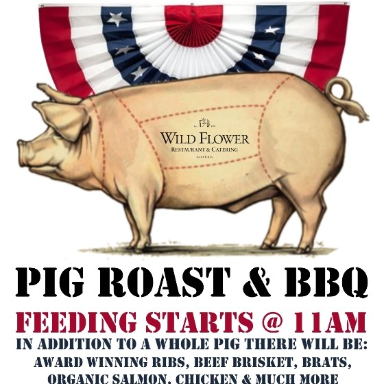 Wild Flower Celebrates Memorial Day with All-Night Pig Roast, All-Day Feast