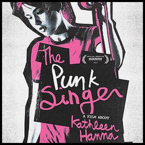 The Punk Singer: A Film About Kathleen Hanna Showing at Webster University