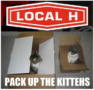 Tonight! Local H, Electric Six and Golden Dogs at FUBAR. Also, Cats Love Local H.