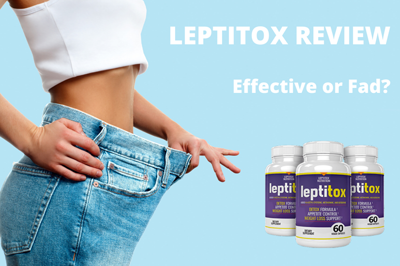 Leptitox Reviews: Effective Fat Burner or Fad? [2020 Update]