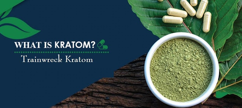 What Can I Expect When Trying Trainwreck Kratom?