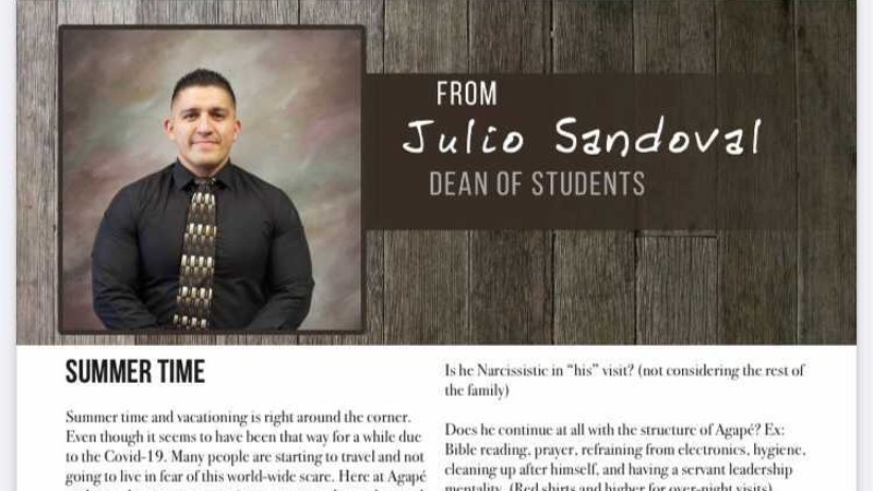 Then-Agape Dean of Students Julio Sandoval wrote in a May 2020 newsletter for parents to not let their sons deviate from the boarding school's standards over summer.