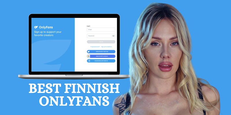 27 Best Finnish OnlyFans Featuring OnlyFans Finland in 2024