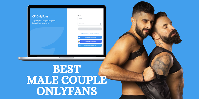 27 Best OnlyFans Couple Male Featuring Gay Couple OnlyFans in 2024