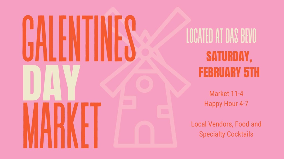 Galentine's Day Market and Happy Hour!