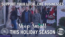 Shop small and support your local CWE businesses on Small Business Saturday! - Uploaded by Maggie McCarthy