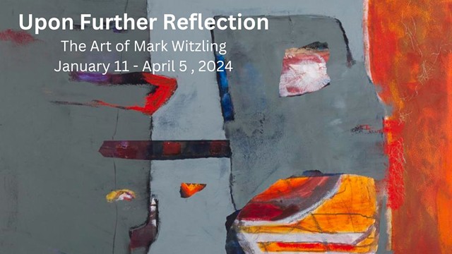 Upon Further Reflection Art Exhibit