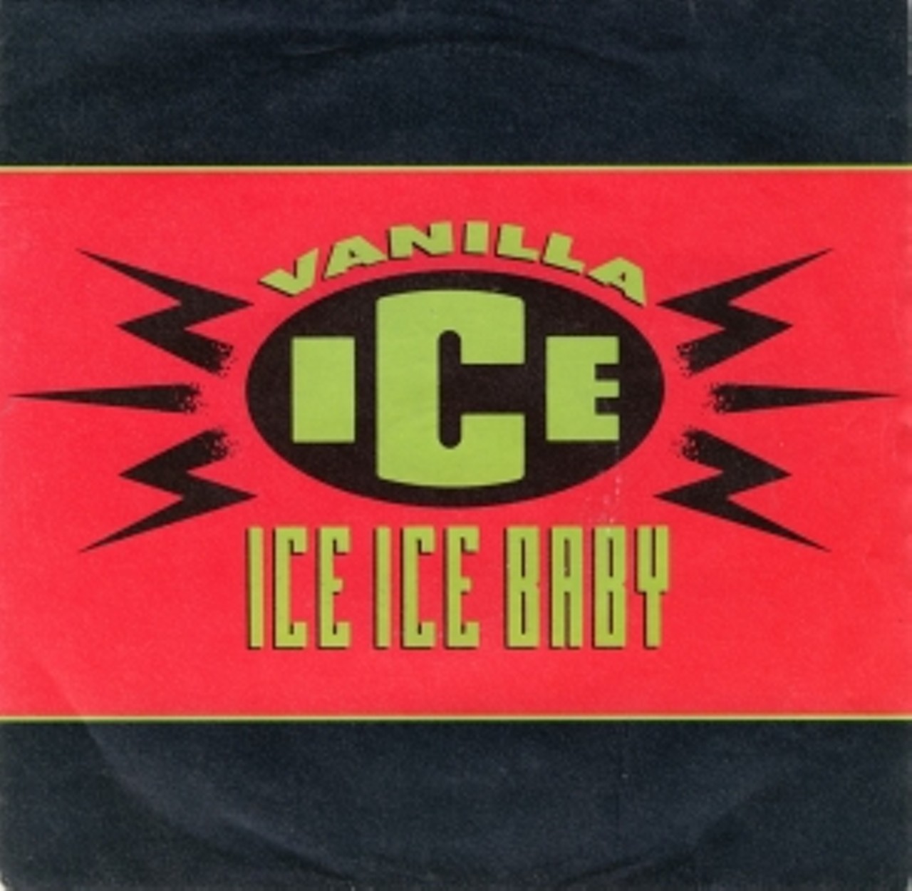 The "Ice, Ice Baby" single.