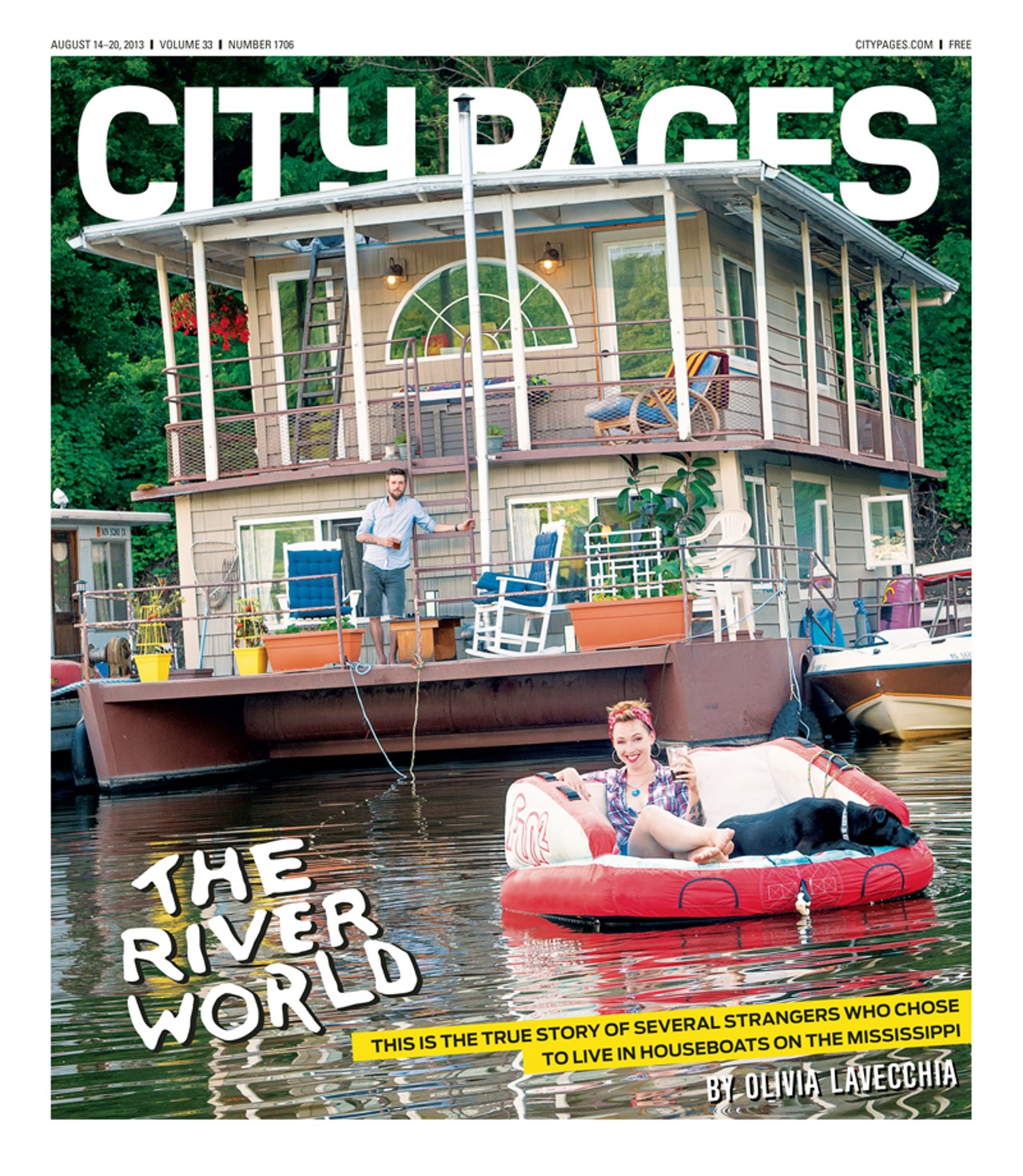 "The Real Houseboats of the Mississippi," by Olivia LaVecchia of the Minneapolis City Pages.